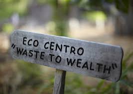 Eco Centro Waste to Wealth sign